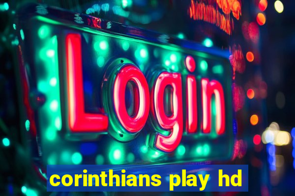 corinthians play hd